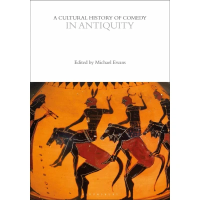 Afbeelding van The Cultural Histories Series A History of Comedy in Antiquity