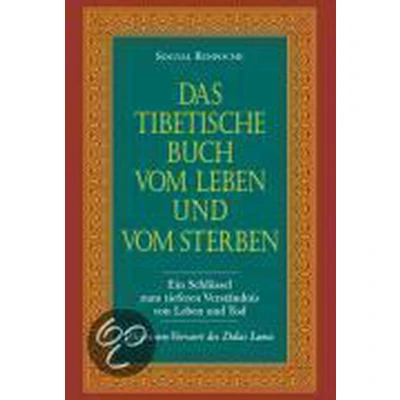Afbeelding van Das tibetische Buch vom Leben und Sterben