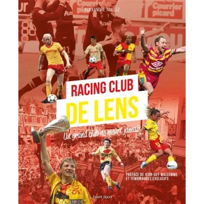 Image de RC Lens, Un grand club ne meurt jamais