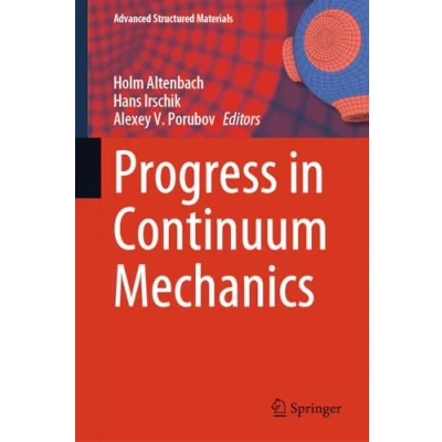 Afbeelding van Advanced Structured Materials Progress in Continuum Mechanics