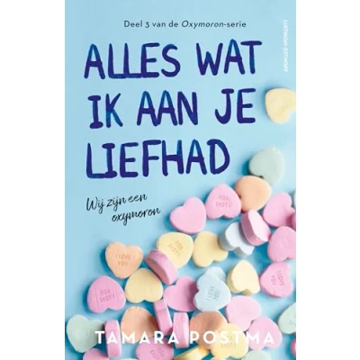 Afbeelding van Oxymoron 3 Alles wat ik aan je liefhad