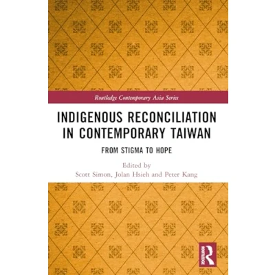 Afbeelding van Routledge Contemporary Asia Series Indigenous Reconciliation in Taiwan