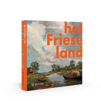 Afbeelding van Kunstenaarskolonies en kunststromingen in Nederland 22 De schilders van het Friese land