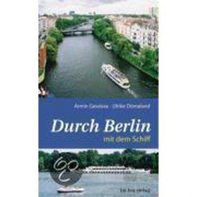 Afbeelding van Durch Berlin mit dem Schiff