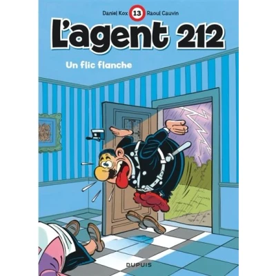 Image de L&#039;agent 212 Tome 13 Un flic flanche