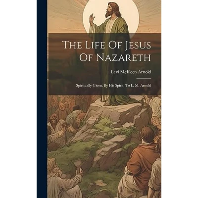 Afbeelding van The Life of Jesus Nazareth