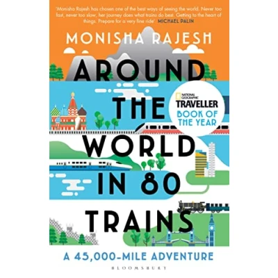 Afbeelding van Around the World in 80 Trains A 45,000Mile Adventure
