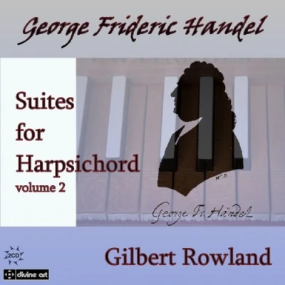 Afbeelding van Gilbert Rowland Handel: Harpsichord Suites 2 (2 CD)