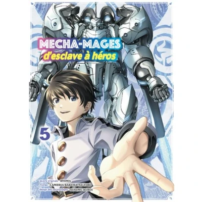 Image de Mecha mages d&#039;esclave à héros T05