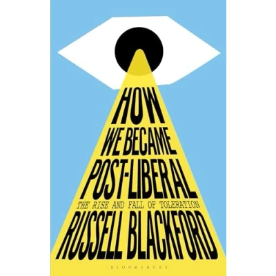 Afbeelding van How We Became Post Liberal