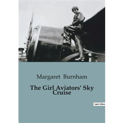 Image de The Girl Aviators&#039; Sky Cruise