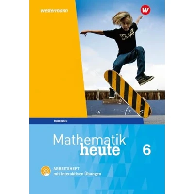 Afbeelding van Mathematik heute 6. Arbeitsheft mit interaktiven Übungen. Thüringen
