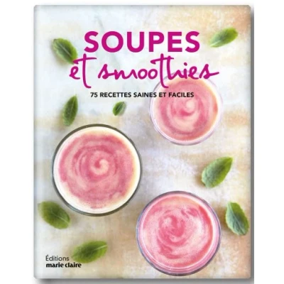 Image de Soupes,bouillons,jus,smoothies et autres recettes au blender