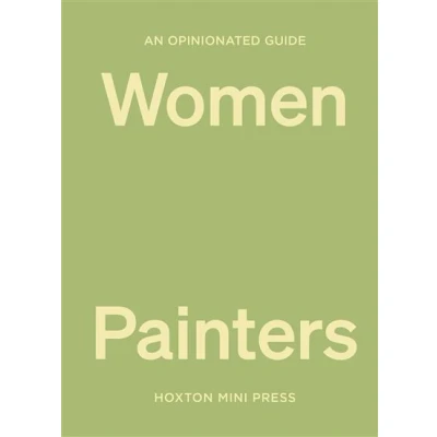 Image de An Opinionated Guide To Women Painters