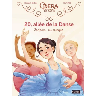 Image de 20, allée de la Danse Tome 2 Parfaite... ou presque