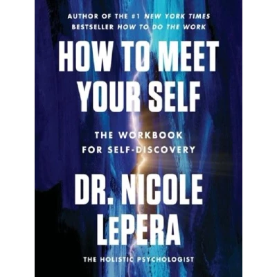 Image de How to Meet Your Self
