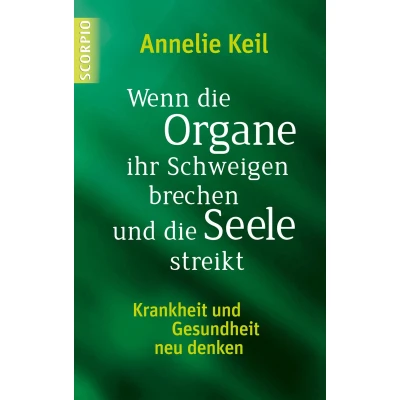 Afbeelding van Wenn die Organe ihr Schweigen brechen und Seele streikt