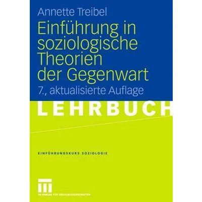 Afbeelding van Einfuehrung in soziologische Theorien der Gegenwart