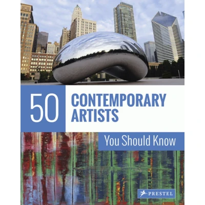 Afbeelding van 50 Contemporary Artists You Should Know