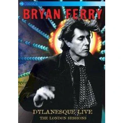 Afbeelding van Bryan Ferry Dylanesque Live: The London Sessions