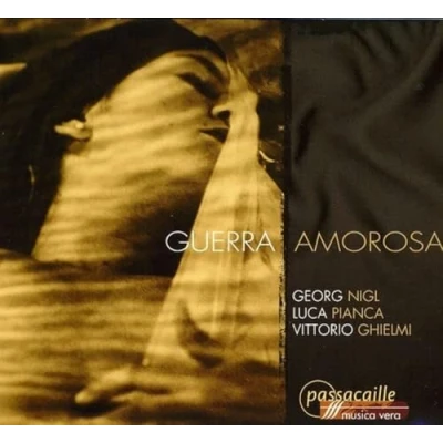 Afbeelding van Georg Nigl, Luca Pianca, Vittorio Ghielmi Guerra Amorosa (CD)