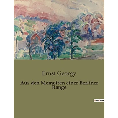 Afbeelding van Aus den Memoiren einer Berliner Range