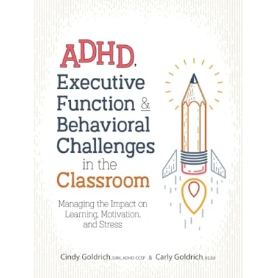 Afbeelding van Adhd, Executive Function &amp; Behavioral Challenges in the Classroom