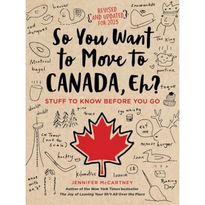 Afbeelding van So You Want to Move Canada, Eh?