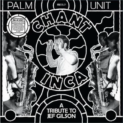 Afbeelding van Palm Unit Hommage A Jef Gilson (CD)