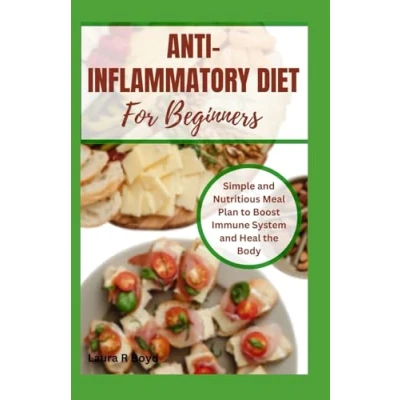 Afbeelding van Anti Inflammatory Diet for Beginners