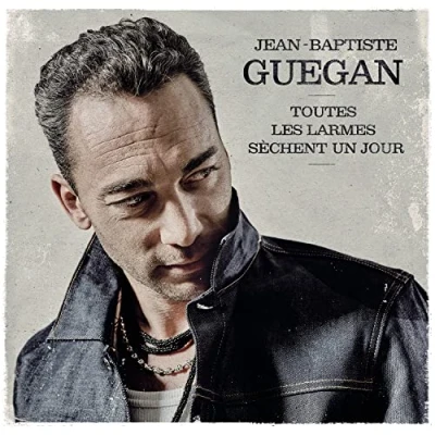 Afbeelding van Jean Baptiste Guegan Toutes les larmes sèchent un jour (LP)