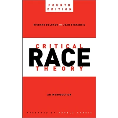 Afbeelding van Critical America Race Theory, Fourth Edition