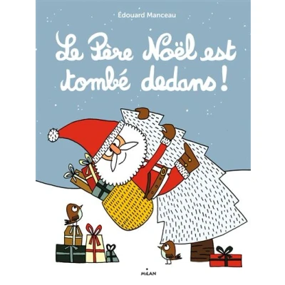 Image de Le père Noël est tombé dedans !