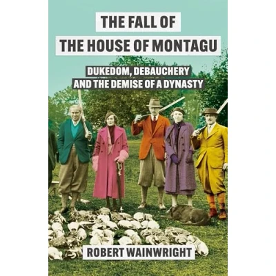 Afbeelding van the Fall of House Montagu
