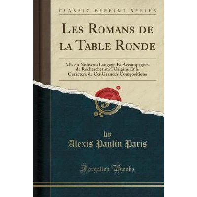 Afbeelding van Les Romans de la Table Ronde