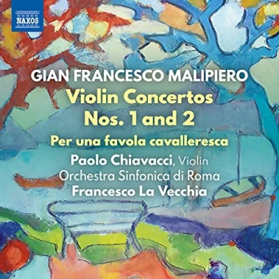 Afbeelding van Paolo Chiavacci, Orchestra Sinfonica Di Roma Malipiero: Violin Concertos Nos. 1 And 2 Per Una Favola Cavalleresca (CD)