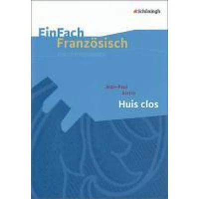 Afbeelding van Sartre, J: Huis clos/EinFach Französisch Unterr.