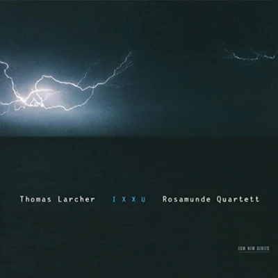 Afbeelding van Rosamunde Quartett Larcher: Ixxu (CD)
