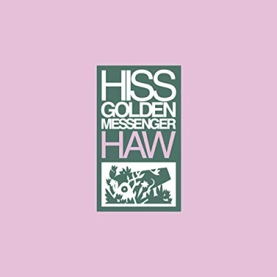 Afbeelding van Hiss Golden Messenger Haw (CD)
