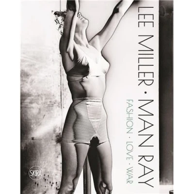 Image de Lee Miller Man Ray Fashion Love War /anglais