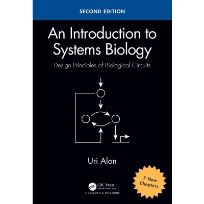 Afbeelding van An Introduction to Systems Biology Design Principles of Biological Circuits Chapman HallCRC Computational Series