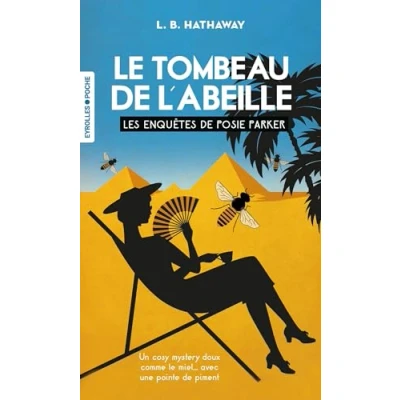 Afbeelding van LES ENQUETES DE POSIE PARKER,2:LE TOMBEAU L&#039;ABEILLE