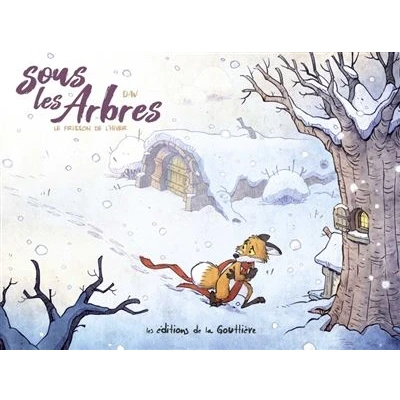 Image de Sous les arbres Tome 2 Le Frisson de l hiver