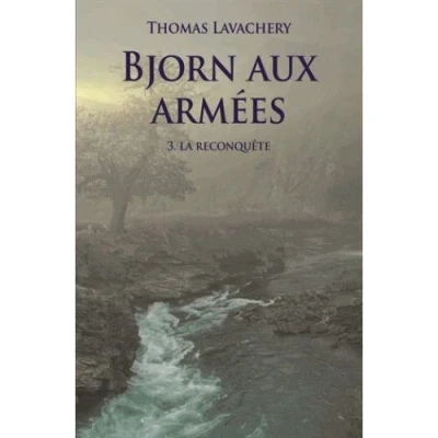 Image de Bjorn aux armees tome3 la reconquete (poche)
