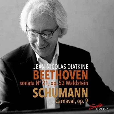 Afbeelding van Jean Nicolas Diatkine Beethoven: Sonata No. 21, Op. 53 Schumann: Carna (CD)