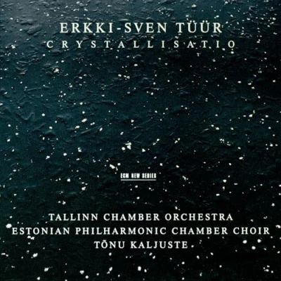 Afbeelding van Tallinn Chamber Orchestra, Estonian Philharmonic Choir, Tonu Kaljuste Tüür: Cristallisatio (CD)