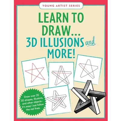 Afbeelding van Learn to Draw... 3D Illusions and More (Easy Step By Drawing Guide)
