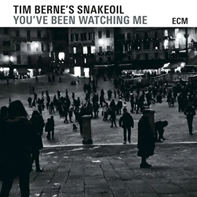 Afbeelding van Tim Berne&#039;s Snakeoil You&#039;ve Been Watching Me (CD)