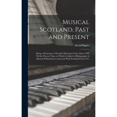 Afbeelding van Musical Scotland, Past and Present