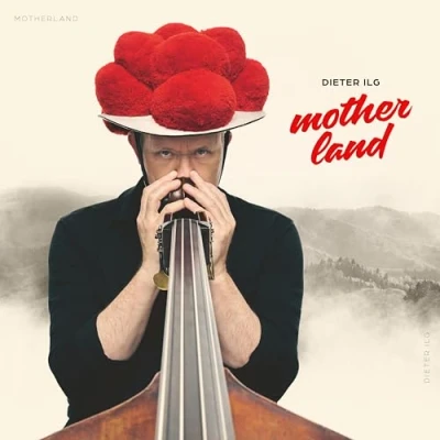 Afbeelding van Dieter Ilg Motherland (LP)